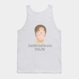 Dwight Schrute - Identity theft is not a joke Jim Tank Top